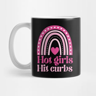 Hot Girls Hit Curbs Mug